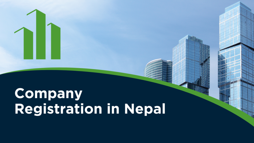 Company Registration in Nepal: A Comprehensive Guide